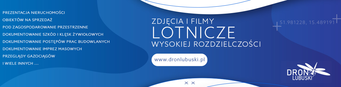 Zdjęcia Lotnicze DRONLUBUSKI.pl
