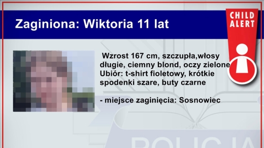 CHILD ALERT: W Sosnowcu zaginęła 11-letnia Wiktoria!