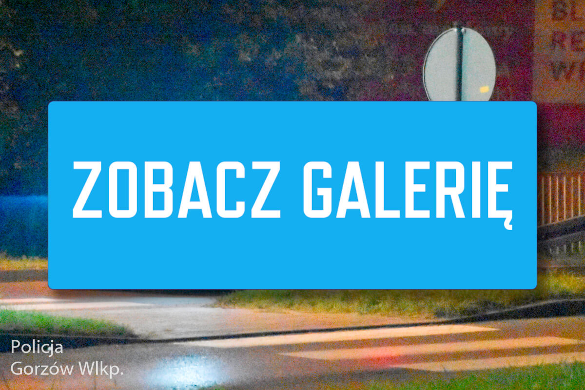 Nocna akcja policji – Pijani kierowcy Gorzów Wielkopolski