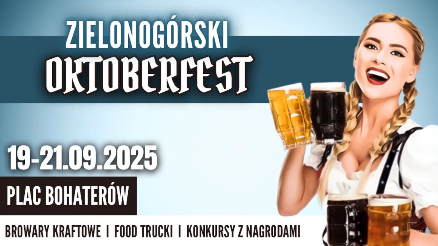 Oktoberfest Zielona Góra - Plac Bohaterów Zielona Góra