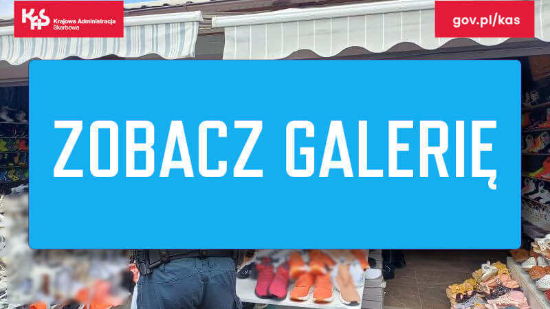 Akcja KAS - Bazar Słubice podróbki butów
