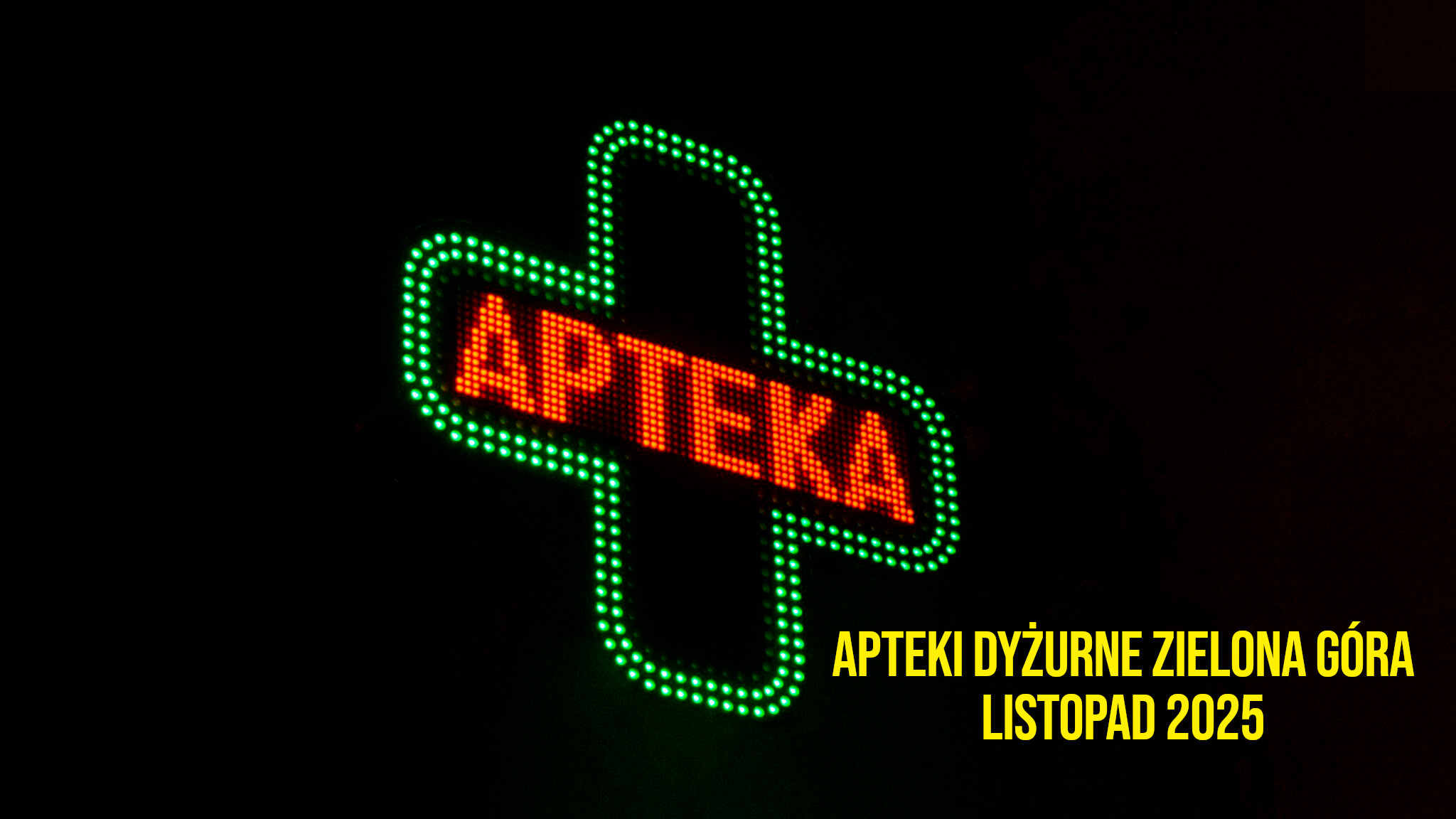 Apteka dyżurna Zielona Góra - dyżury aptek listopad 2025