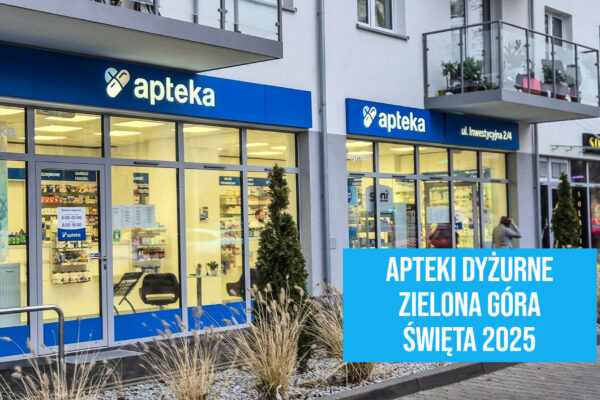 dyżury aptek Zielona Góra - apteki w święta Zielona Góra