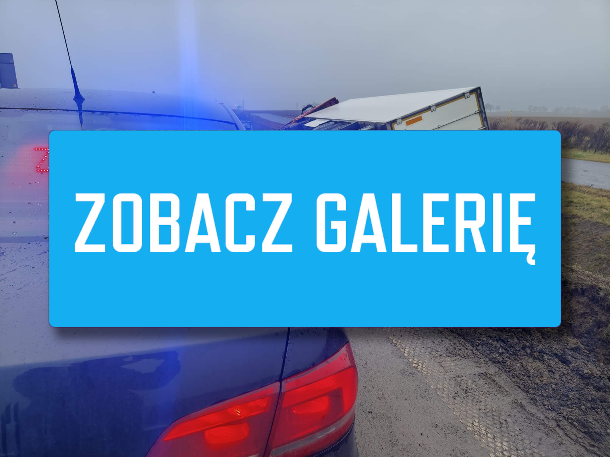 Ciężarówka z piwem przewróciła się na DK22. Leży w rowie ciężarówka DK22 Strzelce Krajeńskie - Wypadek DK22