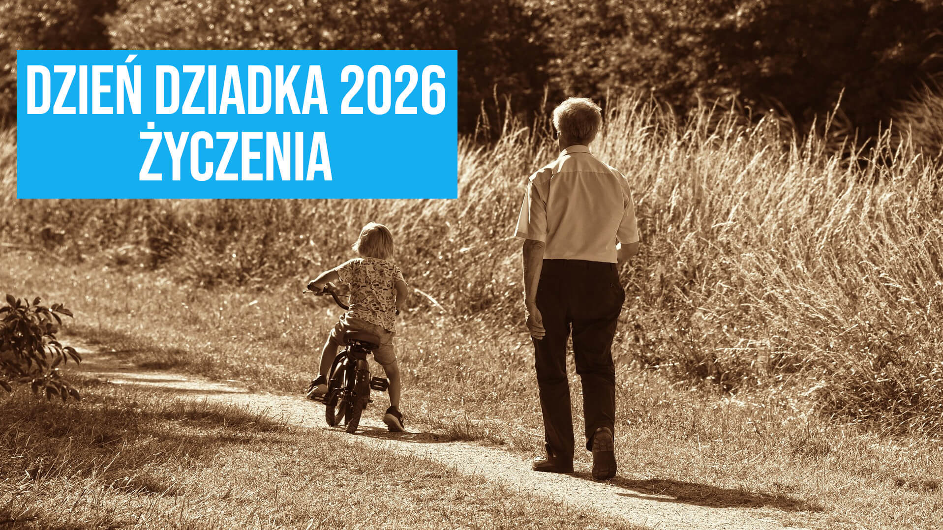 dzień dziadka - życzenia na dzień dziadka