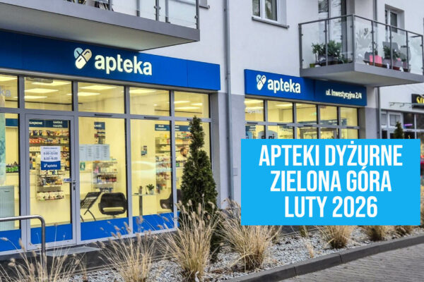 apteka dyżurna Zielona Góra luty 2026 - apteki Zielona Góra dyżury