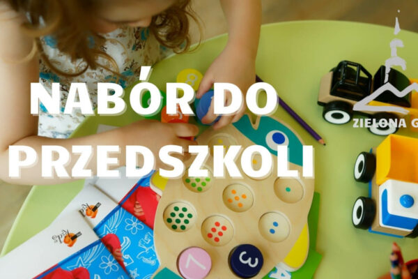 nabór do przedszkoli Zielona Góra 2026/2027 - termin rekrutacji przedszkole