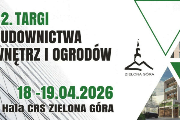 targi budownictwa Zielona Góra - targi wnętrz i ogrodów